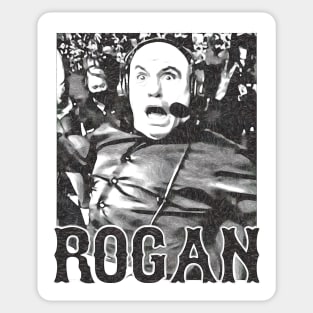 ROGAN Sticker